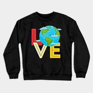 Love Earth Day Vintage Crewneck Sweatshirt
